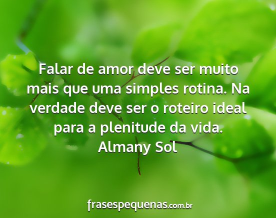 Almany Sol - Falar de amor deve ser muito mais que uma simples...