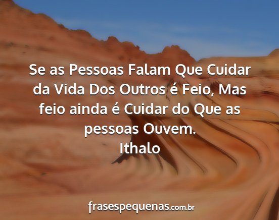 Ithalo - Se as Pessoas Falam Que Cuidar da Vida Dos Outros...